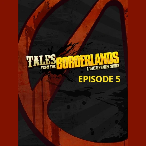 Telltale Games Tales from the Borderlands: Episode 5 - The Vault of the Traveler