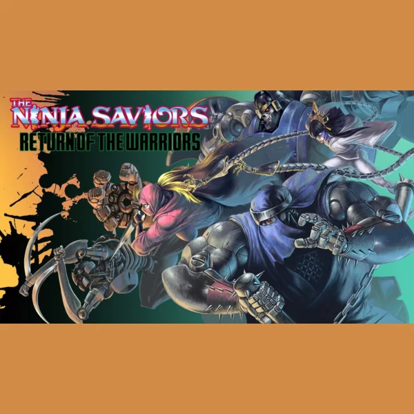 ININ Games ​The Ninja Saviors: Return of the Warriors