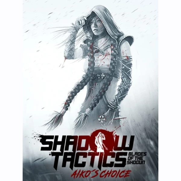 Daedalic Entertainment Shadow Tactics: Blades of the Shogun - Aiko’s Choice