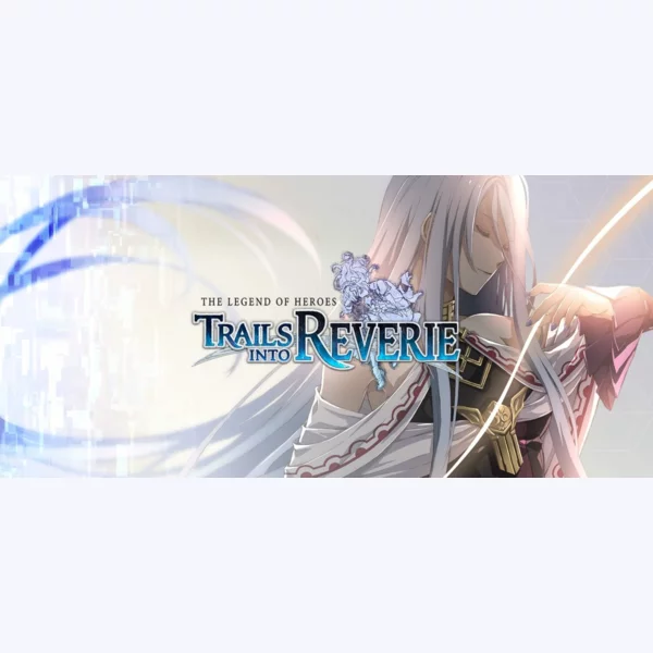 Nihon Falcom The Legend of Heroes: Trails Into Reverie