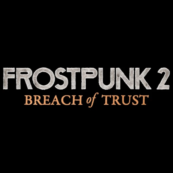 11 bit studios Frostpunk 2: Breach of Trust