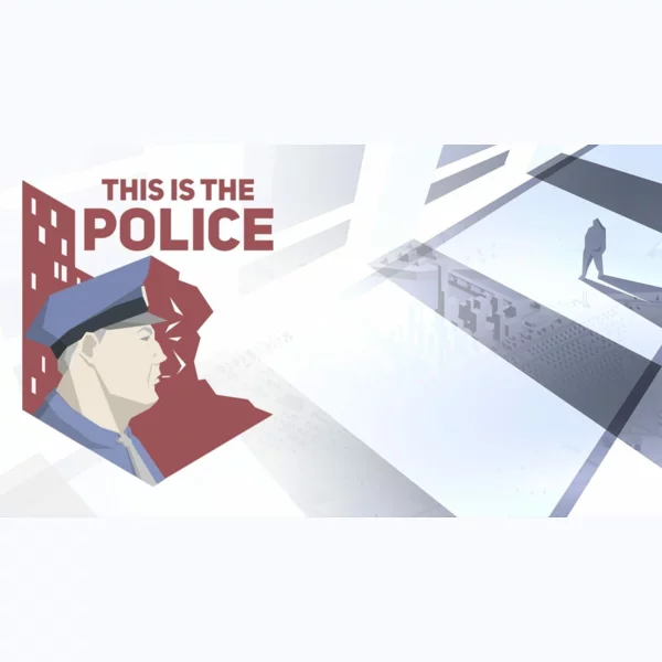 THQ Nordic This Is the Police