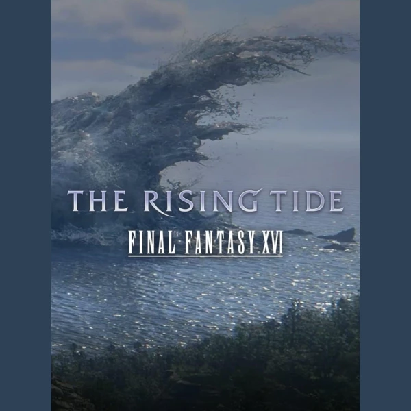 Square Enix Final Fantasy XVI: The Rising Tide