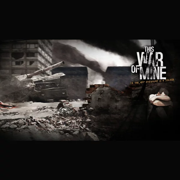 11 bit studios This War of Mine