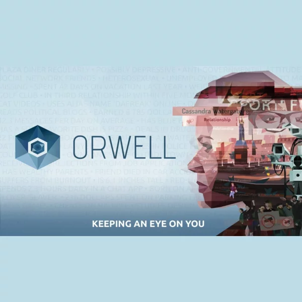 Surprise Attack Games Orwell: Keeping an Eye on You