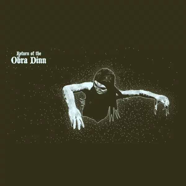 3909 Return of the Obra Dinn