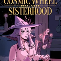 The Cosmic Wheel Sisterhood