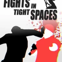 Fights in Tight Spaces