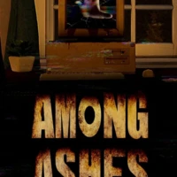 Among Ashes