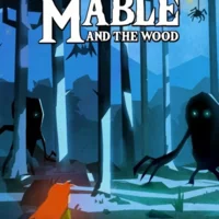 Mable and the Wood