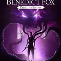 Last Case of Benedict Fox: Definitive Edition (Definitive Edition)