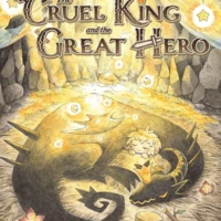 The Cruel King and the Great Hero