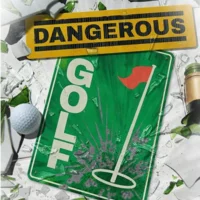 Dangerous Golf