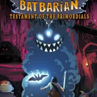 Batbarian: Testament of the Primordials