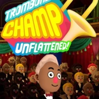 Trombone Champ: Unflattened!