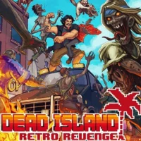 Dead Island Retro Revenge