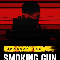 Uncover the Smoking Gun