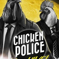 Chicken Police: Into the Hive!