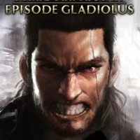 Final Fantasy XV: Episode Gladiolus