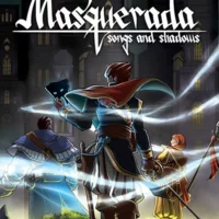 Masquerada: Songs and Shadows