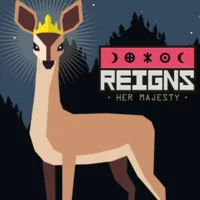 Reigns: Her Majesty