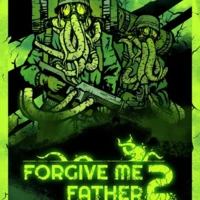 Forgive Me Father 2