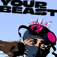 I Am Your Beast