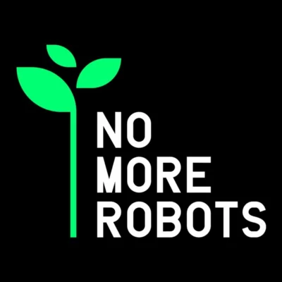 No More Robots